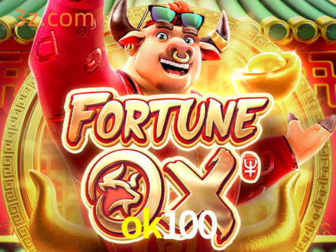 ok100 Slot Fortune Ox⭐️login oficial jogo site⭐️ok100 login